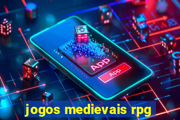 jogos medievais rpg